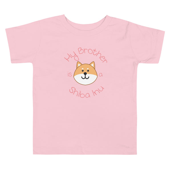 My Brother is a Shiba Inu / Light Red Shiba Toddler T-Shirt