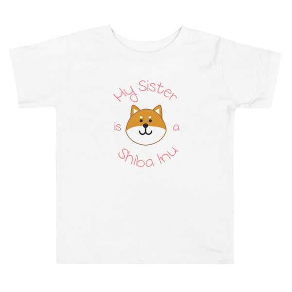 My Sister is a Shiba Inu / Red Shiba Toddler T-Shirt