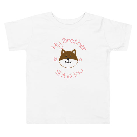 My Brother is a Shiba Inu / Sesame Shiba Toddler T-Shirt