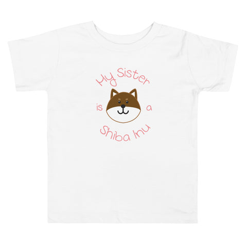 My Sister is a Shiba Inu / Sesame Shiba Toddler T-Shirt