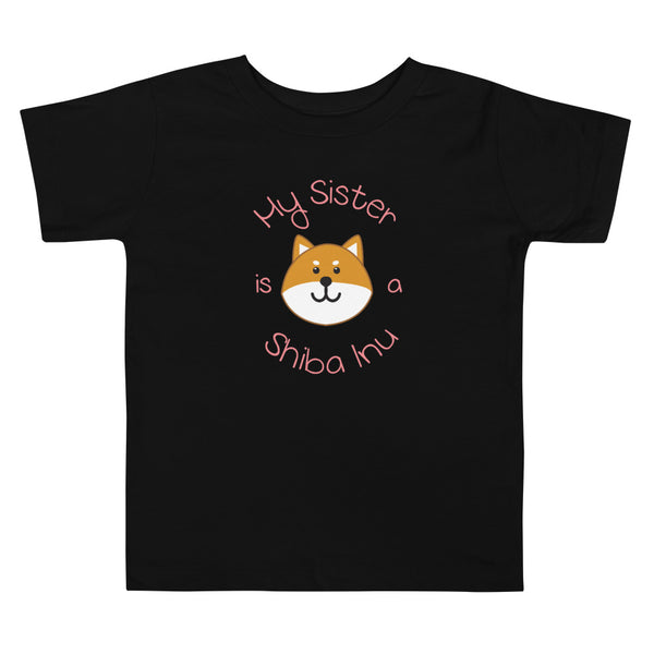 My Sister is a Shiba Inu / Red Shiba Toddler T-Shirt