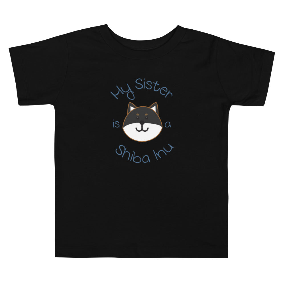 My Sister is a Shiba Inu / Black and Tan Shiba Toddler T-Shirt (Boy Ver.)